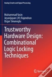 Capa do artigo Trustworthy Hardware Design: Combinational Logic Locking Techniques
