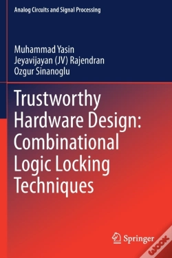 Capa do artigo Trustworthy Hardware Design: Combinational Logic Locking Techniques