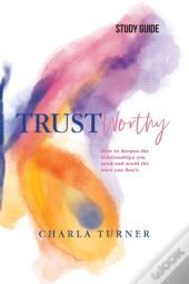 Trustworthy - Study Guide