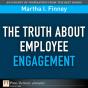 Truth About Employee Engagement - Preview