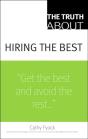 Truth About Hiring The Best, The - Preview