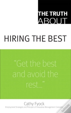 Capa do artigo Truth About Hiring The Best, The