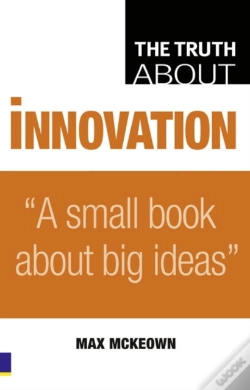 Capa do artigo Truth About Innovation, The