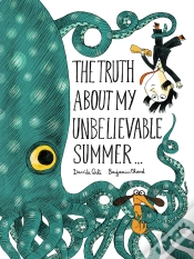 Capa do artigo Truth About My Unbelievable Summer . . .