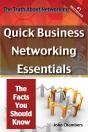 Truth About Networking: Quick Business Networking Essentials, The Facts You Should Know - Preview