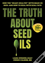 Capa do artigo Truth About Seed Oils