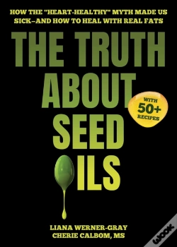 Capa do artigo Truth About Seed Oils