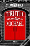 Truth According To Michael