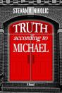 Truth According To Michael - Preview