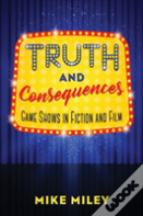 Truth And Consequences