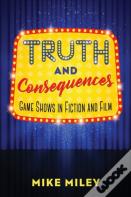 Truth And Consequences