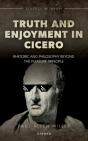 Truth And Enjoyment In Cicero - Preview