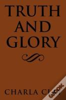 Truth And Glory
