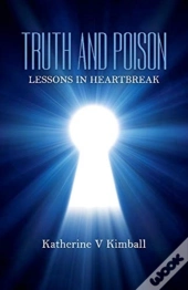 Truth And Poison
