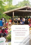 Truth And Reconciliation Commission Processes