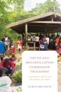 Truth And Reconciliation Commission Processes - Preview