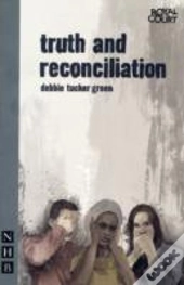 Truth And Reconciliation