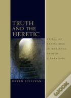Truth And The Heretic
