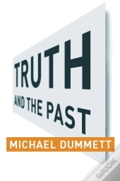 Truth And The Past