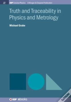 Capa do artigo Truth And Traceability In Physics And Metrology