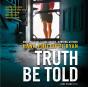 Truth Be Told - Preview