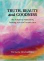 Truth, Beauty And Goodness - Preview