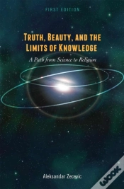 Capa do artigo Truth, Beauty, And The Limits Of Knowledge