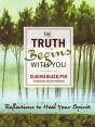 Truth Begins With You - Preview