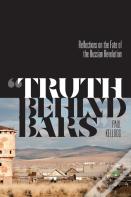 "Truth Behind Bars"
