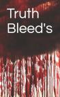 Truth Bleed'S - Preview