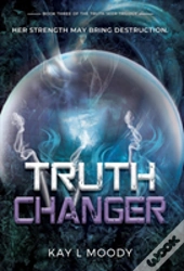 Truth Changer