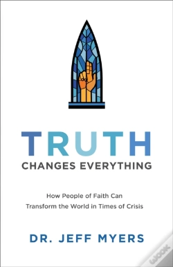 Capa do artigo Truth Changes Everything (Perspectives: A Summit Ministries Series)