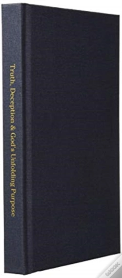 Capa do artigo Truth, Deception & God'S Unfolding Purpose