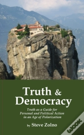 Truth   Democracy: Truth As A Guide For