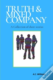 Capa do artigo Truth & Mixed Company