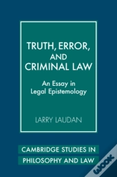 Truth, Error, And Criminal Law