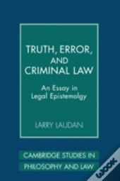 Truth, Error, And Criminal Law