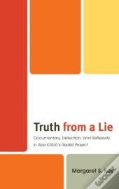 Truth From A Lie