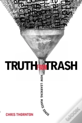 Truth From Trash