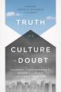 Truth In A Culture Of Doubt - Preview