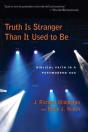 Truth Is Stranger Than It Used To B - Preview