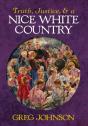 Truth, Justice, And A Nice White Country - Preview