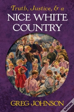 Capa do artigo Truth, Justice, And A Nice White Country