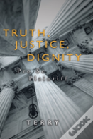 Truth, Justice, Dignity