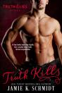 Truth Kills - Preview