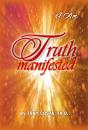 Truth Manifested - Preview