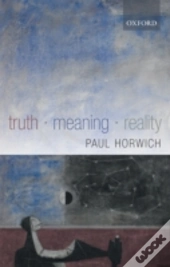 Truth -- Meaning -- Reality