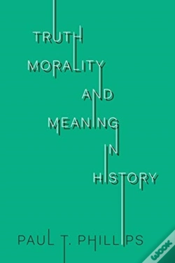 Capa do artigo Truth, Morality, And Meaning In History