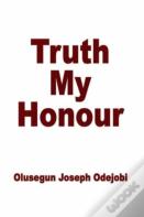 Truth My Honour