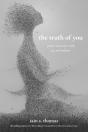 Truth Of You - Preview
